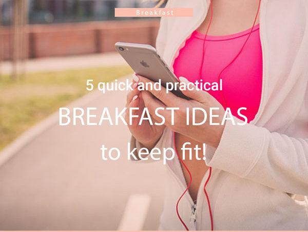 Quick breakfast ideas for a healthy lifestyle | Jellibeanjournals.com